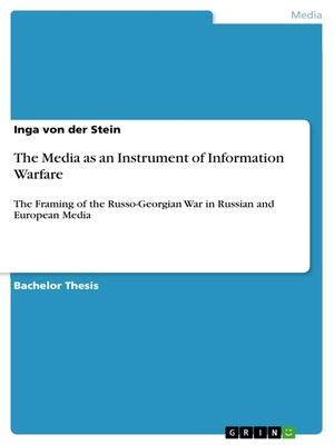 cover image of The Media as an Instrument of Information Warfare